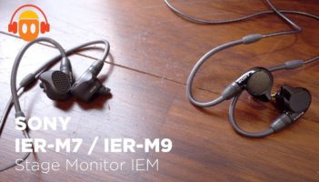 Sony IER-M7 / IER-M9 Professional IEM Review